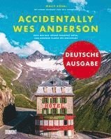 Wally Koval - Accidentally Wes Anderson (Deutsche Ausgabe), Inbunden