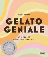 Jacob Kenedy - Gelato Geniale, Inbunden