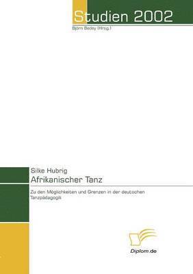 Silke Hubrig - Afrikanischer Tanz, Häftad
