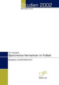 bokomslag Sportrechte-Vermarkter im Fussball