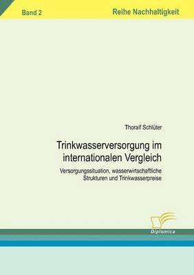Thoralf Schlüter - Trinkwasserversorgung im internationalen Vergleich, Häftad