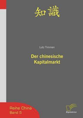 Lutz Timmen - chinesische Kapitalmarkt, Häftad