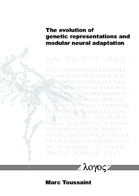 Marc Toussaint - Evolution of Genetic Representations and Modular Neural Adaptation, Häftad