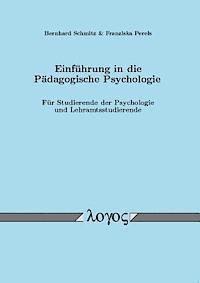 Franziska Perels, Bernhard Schmitz - Einfuhrung in Die Padagogische Psychologie: Fur Studierende Der Psychologie Und Lehramtsstudierende, Häftad