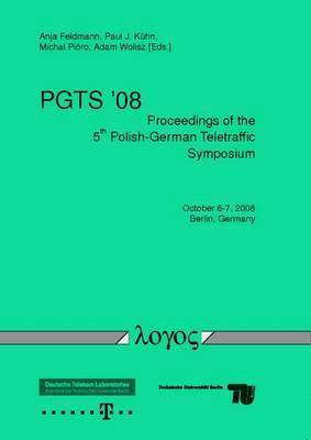 Anja Feldmann, Paul J. K�hn, Micha l Pi�ro, Adam Wolisz - Proceedings of the 5th Polish-German Teletraffic Symposium, Häftad