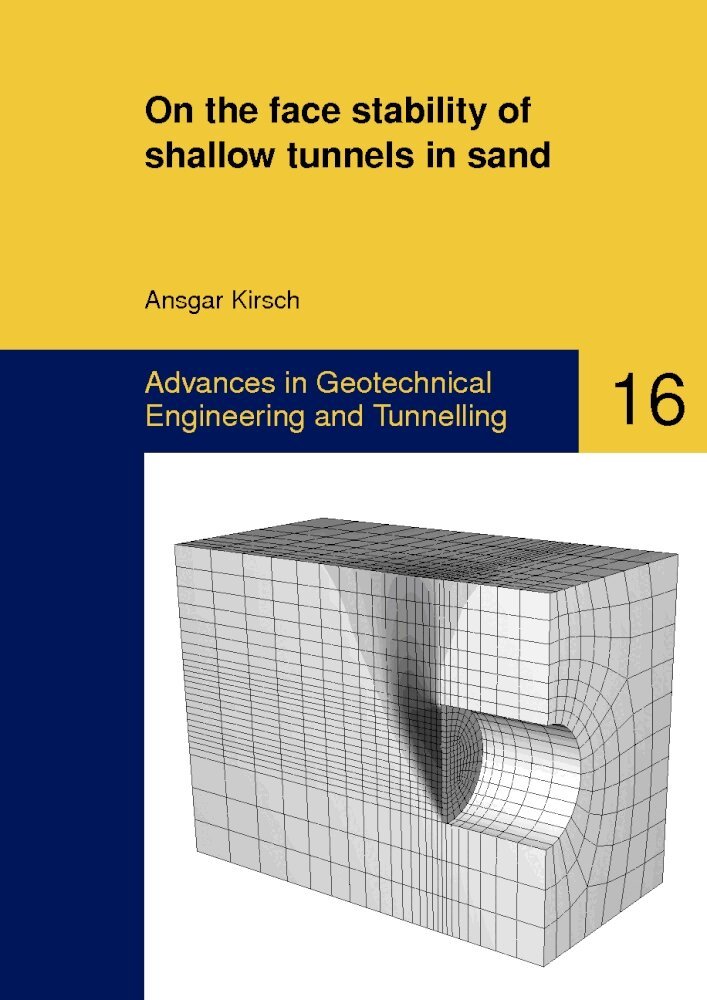 Ansgar Kirsch - On the Face Stability of Shallow Tunnels in Sand, Häftad