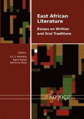 J. K. S. Makokha, Egara Kabaji, Dominica Dipio - East African Literature, Häftad