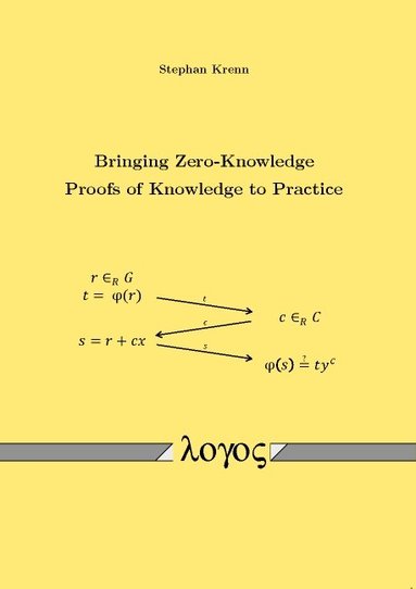 Stephan Krenn - Bringing Zero-Knowledge Proofs of Knowledge to Practice, Häftad