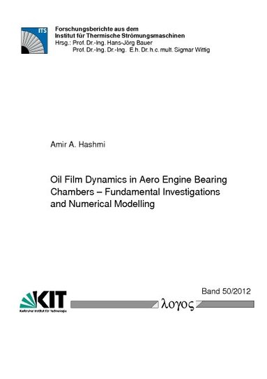 Amir A. Hashmi - Oil Film Dynamics in Aero Engine Bearing Chambers, Häftad