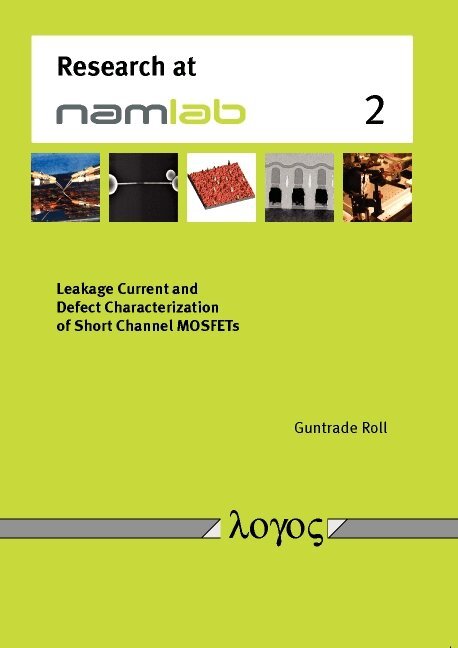 Guntrade Roll - Leakage Current and Defect Characterization of Short Channel Mosfets, Häftad