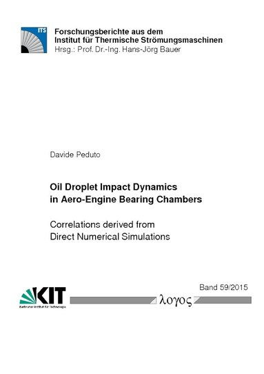 Davide Peduto - Oil Droplet Impact Dynamics in Aero-Engine Bearing Chambers-Correlations Derived from Direct Numerical Simulations, Häftad