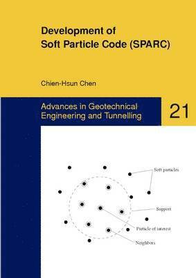 Chien-Hsun Chen - Development of Soft Particle Code (Sparc), Häftad