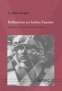 Reflections on Italian Fascism 1