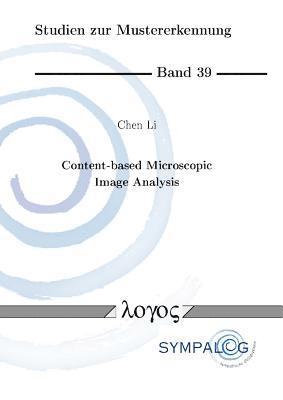 Chen Li - Content-Based Microscopic Image Analysis, Häftad