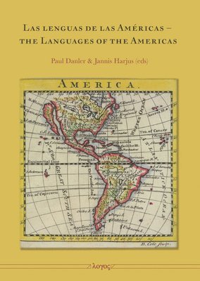 Paul Danler, Jannis Harjus - Las Lenguas de Las Americas - The Languages of the Americas, Häftad