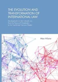 bokomslag The Evolution and Transformation of International Law