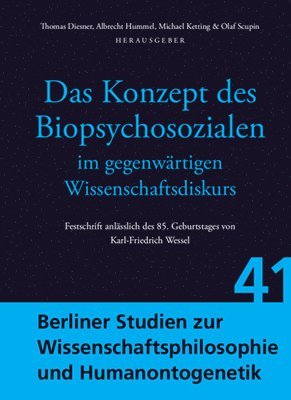 Thomas Diesner, Albrecht Hummel - Das Konzept Des Biopsychosozialen Im Gegenwartigen Wissenschaftsdiskurs: Festschrift Anlasslich Des 85. Geburtstages Von Karl-Friedrich Wessel, Häftad