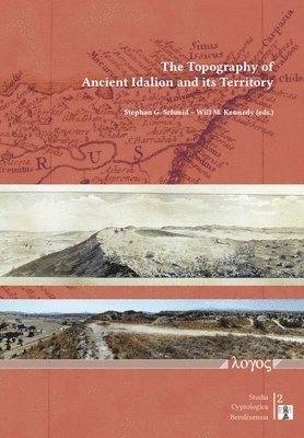 Topography of Ancient Idalion and its Territory 1