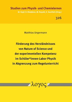 bokomslag Forderung Des Verstandnisses Von Nature of Science Und Der Experimentellen Kompetenz Im Schuler*innen-Labor Physik in Abgrenzung Zum Regelunterricht