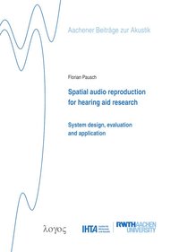 bokomslag Spatial Audio Reproduction for Hearing Aid Research:
