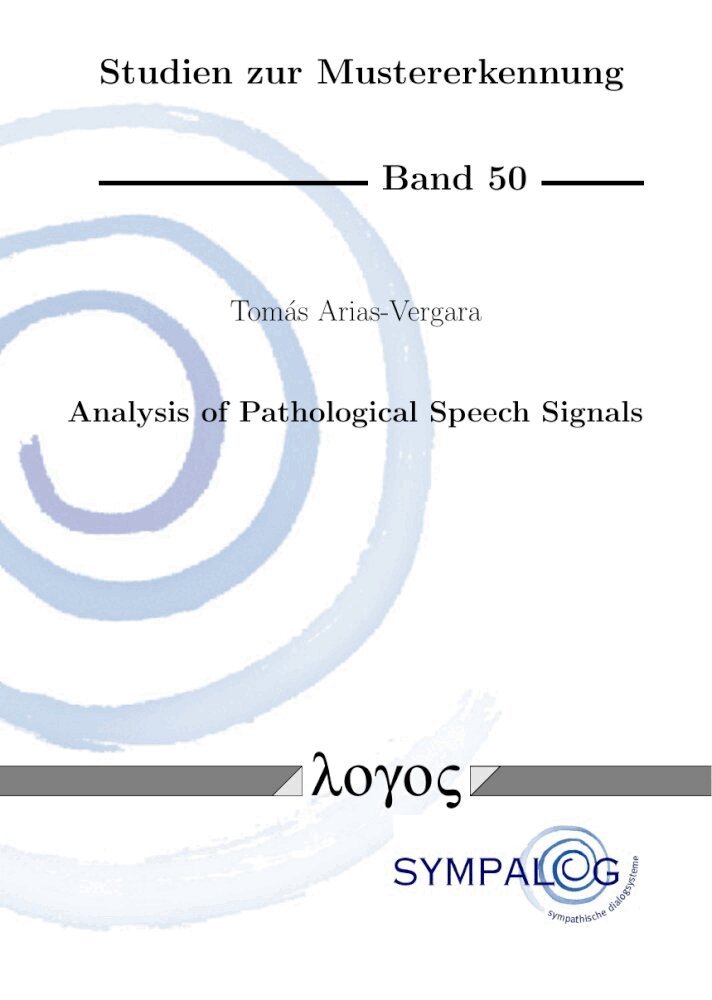 TomÃ¡s Arias-Vergara - Analysis of Pathological Speech Signals, Häftad
