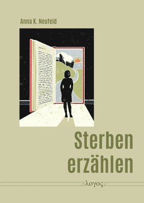 bokomslag Sterben Erzahlen: Polyphones Erzahlen ALS Eine Form Zeitgenossischer Sterbekunst