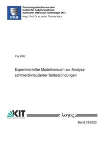 bokomslag Experimenteller Modellversuch Zur Analyse Schmierolinduzierter Selbstzundungen