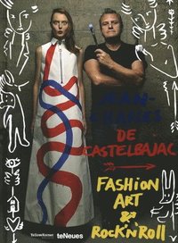 bokomslag Fashion, Art and Rock'n' Roll: Jean-Charles de Castelbajac