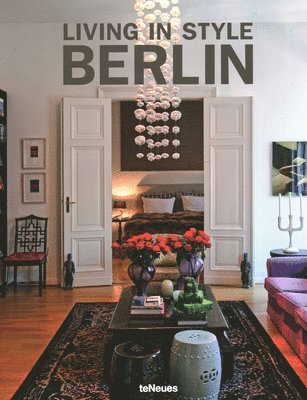 Stephanie Von Pfuel - Living in Style Berlin, Inbunden