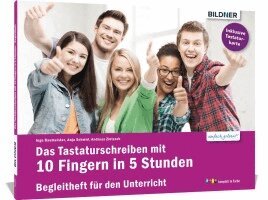Inge Baumeister, Anja Schmid, Andreas Zintzsch, Christian Bildner - Das Tastaturschreiben mit 10 Fingern in 5 Stunden, Häftad