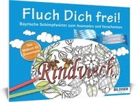 bokomslag Das Malbuch für Erwachsene: Fluch Dich frei