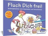 bokomslag Malbuch für Erwachsene: Fluch Dich frei! Lutscher