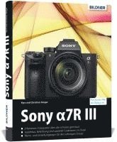Kyra Sänger, Christian Sänger - Sony Alpha 7R III, Inbunden