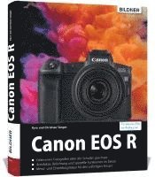 bokomslag Canon EOS R - Für bessere Fotos von Anfang an