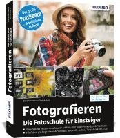 bokomslag Fotografieren - Die große Fotoschule für Einsteiger