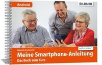 bokomslag Smartphonekurs für Senioren - Das Kursbuch für Android Handys