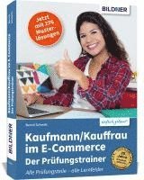 Bernd Schmitt - Kaufmann/Kauffrau im E-Commerce - der Prüfungstrainer, Häftad