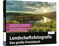 bokomslag Landschaftsfotografie - Das große Praxisbuch