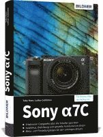 Tobias Horn, Lothar Schlömer - Sony A7C, Inbunden