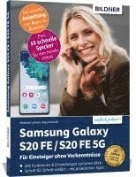bokomslag Samsung Galaxy S20 FE / S20 FE 5G - Für Einsteiger ohne Vorkenntnisse