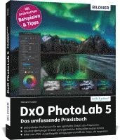 bokomslag DxO PhotoLab 5 - Das umfassende Praxisbuch