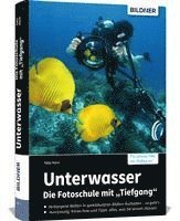 bokomslag Unterwasser - Die Fotoschule mit 'Tiefgang'