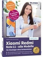 bokomslag Xiaomi Redmi Note 11 - Alle Modelle¿ - Für Einsteiger ohne Vorkenntnisse