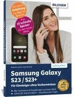 bokomslag Samsung Galaxy S23 - alle Modelle - Für Einsteiger ohne Vorkenntnisse