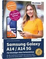 bokomslag Samsung Galaxy A14 5G - Für Einsteiger ohne Vorkenntnisse