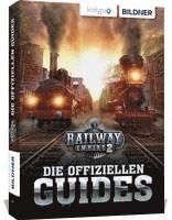 bokomslag Railway Empire 2: Die Offiziellen Guides