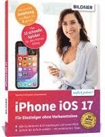 Apple iPhone mit iOS 17 - Für Einsteiger ohne Vorkenntnisse 1