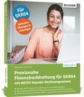 bokomslag Praxisnahe Finanzbuchhaltung für SKR04 mit DATEV Kanzlei-Rechnungswesen