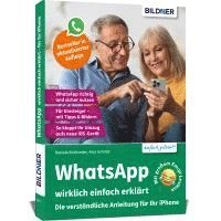 bokomslag WhatsApp wirklich einfach erklärt - Die verständliche Anleitung für Ihr iPhone
