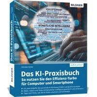 Christian Immler - Das KI-Praxisbuch, Häftad